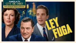 Ramón Gay en Ley Fuga (1954) | Película completa en español | Cine De Oro | Canela.TV