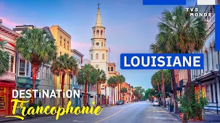 LOUISIANA: From New Orleans to the bayous, a timeless journey | Destination Francophonie