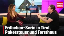 Earthquake series in Tyrol, parcel tax and Forsthaus | krone.tv KRONE AT NOON