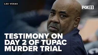 Testimony continues during Day 2 of Tupac Shakur murder trial