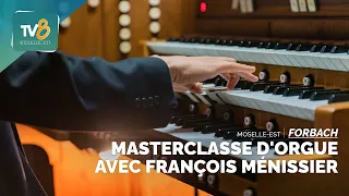 Organ Masterclass with François Ménissier