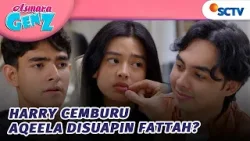 Aqeela Mau Makan Asal Disuapin Fattah, Harry Cemburu?! | Asmara Gen Z - Episode 508