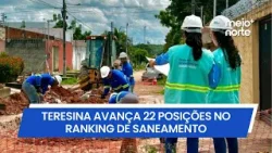 Teresina é a capital que mais subiu no ranking de saneamento do Instituto Trata Brasil | Meio Norte Teresina é a capital que mais subiu no ranking de saneamento do Instituto Trata Brasil | Meio Norte