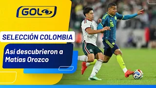 "When I discovered Matías Orozco, I didn't know what position he played; he popped up everywhere"