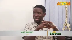 Knee Injuries - Health Tips on Adom TV (09-03-26)