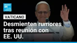 El Vaticano niega tensiones tras reunión con EE. UU. • FRANCE 24 Español