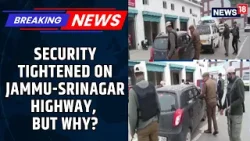 Срочное сообщение: Усилены меры безопасности на трассе Джамму-Сринагар после возможного предупреж...