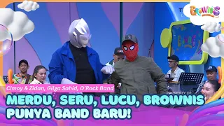 [FULL] Merdu, Seru, Lucu, Brownis Punya Band Baru! -  BROWNIS (27/08/26)