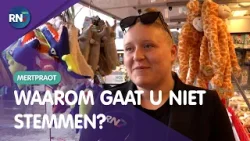 Waarom gaat u niet stemmen?  ||  MERTPRAOT