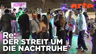 Partylärm im Ausgehviertel | ARTE Re: