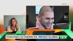 Hoy en el Mundo: Tensiones económicas, riesgo laboral
