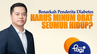 [detikPagi] - Is It True That Diabetics Must Take Medication for Life?