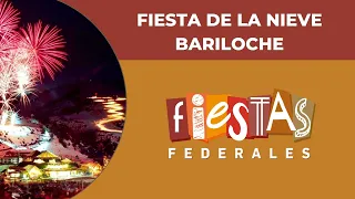 FEDERAL FESTIVALS: NATIONAL SNOW FESTIVAL (BARILOCHE)
