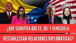 ¿Qué significa que EE. UU. y Venezuela restablezcan relaciones diplomáticas?