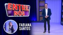 Fabiana Santos  |   Programa Entre Nós