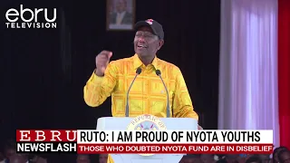 President Ruto Says NYOTA Fund Beneficiaries Have Proven Critics Wrong.#ebrunews