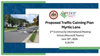 Myrtle Lane Traffic Calming Community Meeting #2 – June 16, 2026