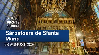 PRO TV News (8:00 PM) | FEAST OF SAINT MARY | Moldova