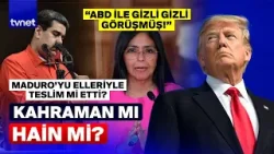 İhanet en yakınından mı geldi? Maduro'yu satan kişi onun koltuğuna geçen Rodriguez olabilir mi?
