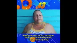 Residente denuncia constantes robos en barrio Hermanos Unidos de Laguneta