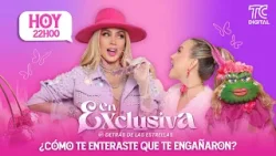 EN EXCLUSIVA - ¿Comó te enteraste que te engañaban?