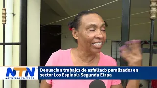 Residents report stalled street paving work in Los Espínola Second Stage