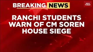 Jharkhand Student Protests Enter Day 20 | CM Soren Residence Fortified | Post-Aug 15 Siege Warned
