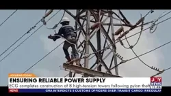 Power Supply: ECG completes construction of 8 high-tension towers following pylon theft