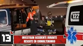 Investigation into accident during rescue in Chimaltenango