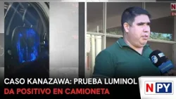 Caso Kanazawa: Prueba luminol da positivo en camioneta