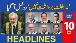 Dawn News Headlines: 10 PM | Supreme Court in Action: Allegations of IHC Judges | March 28, 2024