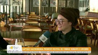 Capitães Gastronomia hosts a fondue festival during winter - 6/26/2026