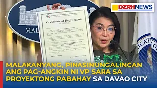 Malakanyang, pinasinungalingan ang pag-angkin ni VP Sara sa proyektong pabahay sa Davao City