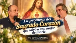 The promise of the Sacred Heart that saved a woman from dying. | I am the way.