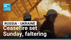 Russia, Ukraine to begin Orthodox Easter truce • FRANCE 24 English