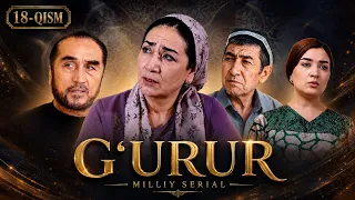 G'URUR 18-qism (Milliy serial) || ҒУРУР 18-қисм (Миллий сериал) #premyera