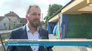 VELKÉ MEZIŘÍČÍ INVESTUJE DO LHOTEK