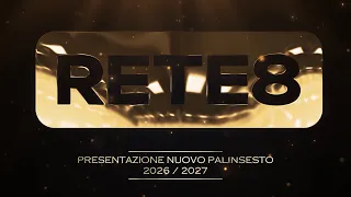 Rete8 - Presentazione Nuovo Palinsesto 2026/2027