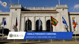 OAS News: Permanent Council commemorates anniversary of the Spanish Fund for the OAS. June 17, 2026.