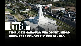 Attention: Managua Temple announces special open house period