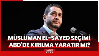 Demokratların Michigan'da İsrail karşıtı, Müslüman El-Sayed seçimi ABD'de kırılma yaratır mı?