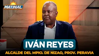 Iván Reyes, Mayor of Nizao Municipality, Peravia Province | Matinal