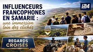 🇮🇱 Francophone influencers in Samaria: an immersion far from the clichés