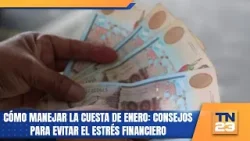 Cómo manejar la cuesta de enero: consejos para evitar el estrés financiero