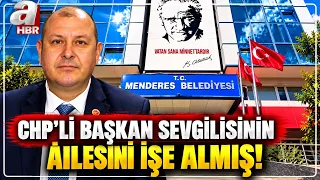 Muhalefet Kirlilikten Arınabilecek Mi? Sevgilisinin Eniştesini Bile İşe Alan Başkan! | A Haber