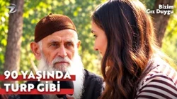 My Uncle Reveals the Secret to a Long and Healthy Life | Our Girl Duygu