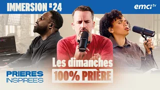 100% PRIÈRE - dimanche 16 août - Prières inspirées - Jérémy Sourdril