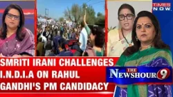 Smriti Irani Challenges I.N.D.I.A Alliance: "Do They Have Guts to Declare RaGa as PM Candidate?