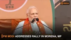 PM Modi addresses rally in Morena, MP | DD India News Hour
