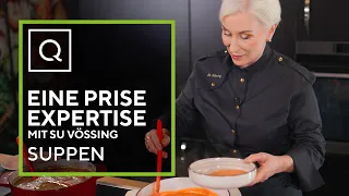 A Dash of Expertise | Su Vössing | Soup Inspiration | Episode 6